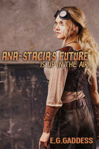 Ana-Stacia's Future is Up in the Air - Trade Paperback