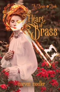 Heart of Brass (A Brass Book)