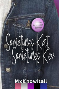 Sometimes Kat/Sometimes Kev