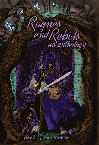 Rogues and Rebels; an Anthology - Trade Paperback
